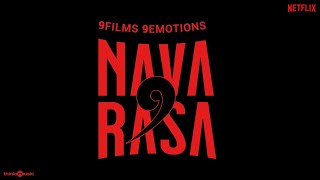 Video thumbnail of "Navarasa | Mani Ratnam & Jayendra Panchapakesan | Netflix"