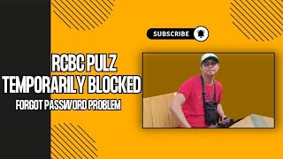 rcbc pulz temporarily blocked forgot password problem actual tutorial lets go