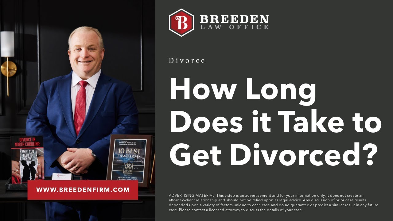 Breeden Law Firm - How Long Does it Take to Get Divorced?