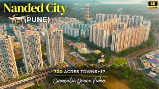 Nanded City Pune | 700 Acres Township | 4k Drone Cinematic Video | Pune City IT Park