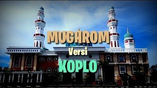 SHOLAWAT MUGHROM Versi KOPLO