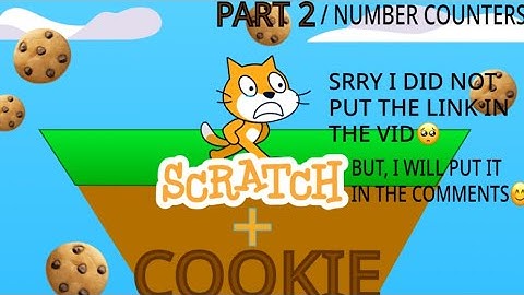 How to make cookie clicker I scratch part 2 :0