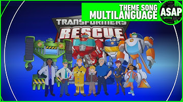 Transformers: Rescue Bots Theme Song | Multilanguage (UPDATE)