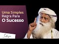 Como Ser Realmente Bem Sucedido? | Sadhguru Português