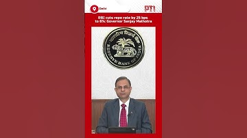 RBI cuts repo rate by 25 bps to 6%: Governor Sanjay Malhotra