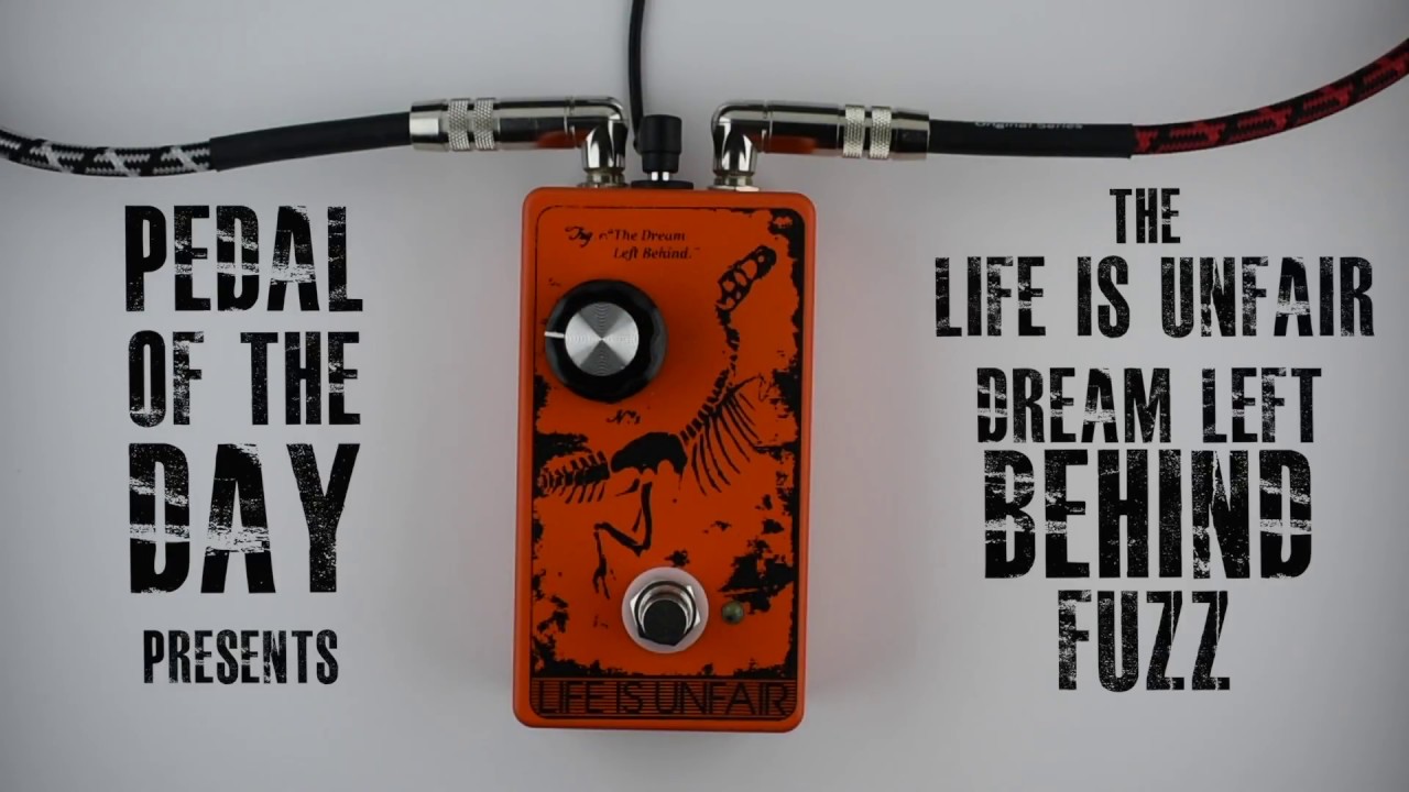 Life Is Unfair Dream Left Behind Fuzz - YouTube
