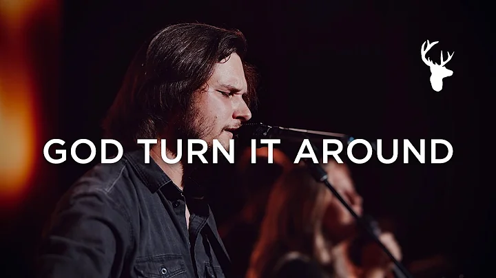 God Turn It Around - Austin Johnson | Moment