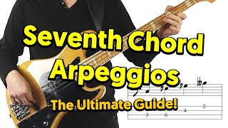 Seventh Chord Arpeggios For Bass The Ultimate Guide