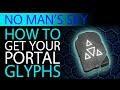 How To Get Portal Glyphs, Efficiently | No Man's Sky 2019 Beginner Guides |…