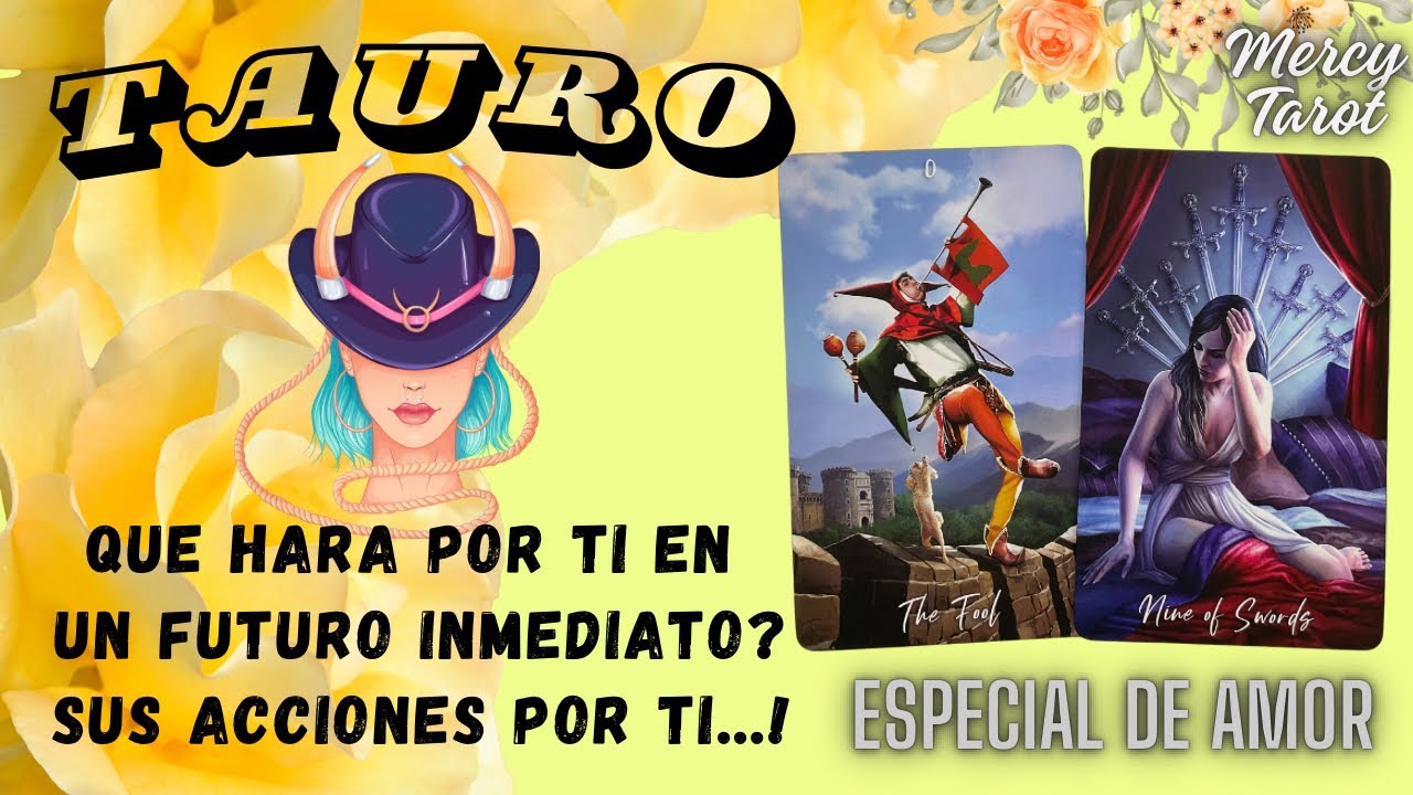 💛Tauro♉️QUE HARÁ POR TI Y POR ESTE AMOR EN UN FUTURO INMEDIATO? 🙌🏼 # ...