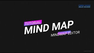 CARA-CARA MENGHASILKAN PETA MINDA (MINDMAP) DENGAN MUDAH: MINDMAP TUTORIAL