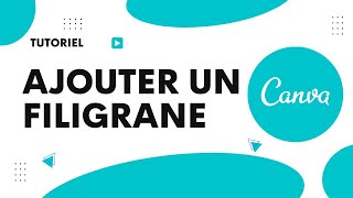 Comment ajouter un filigrane sur Canva screenshot 3