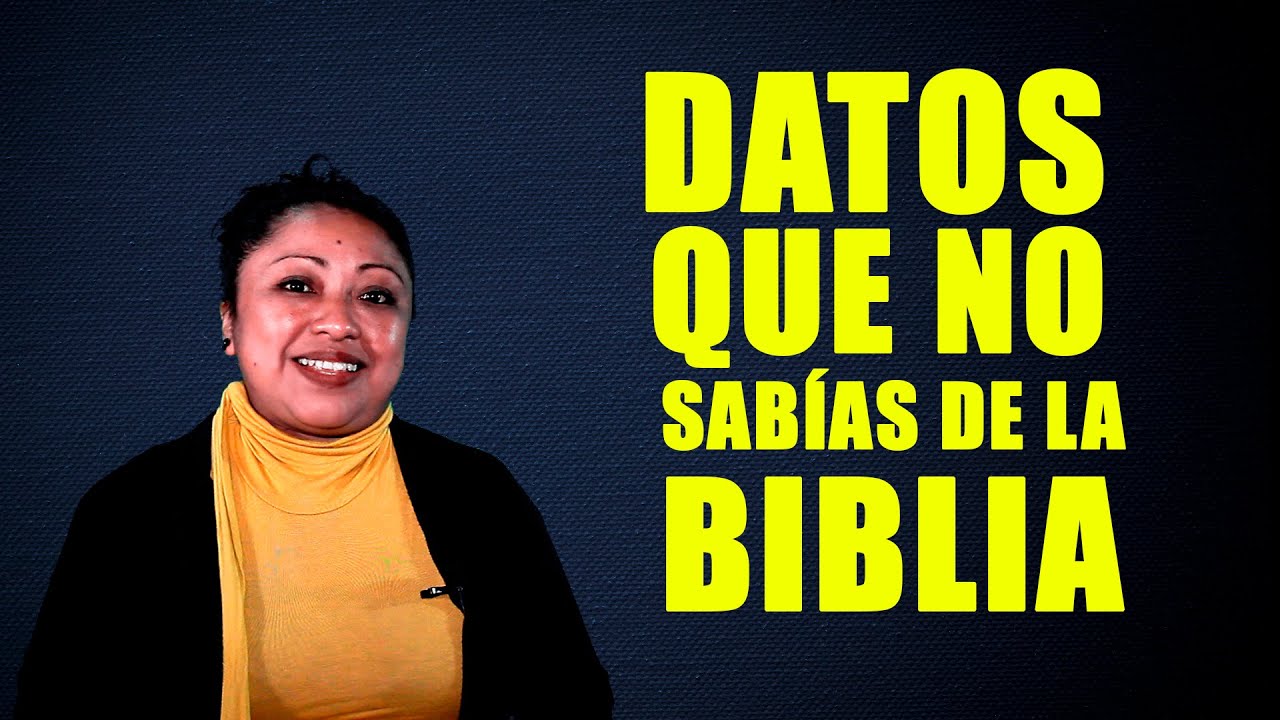 DATOS QUE NO SABIAS DE LA BIBLIA - YouTube