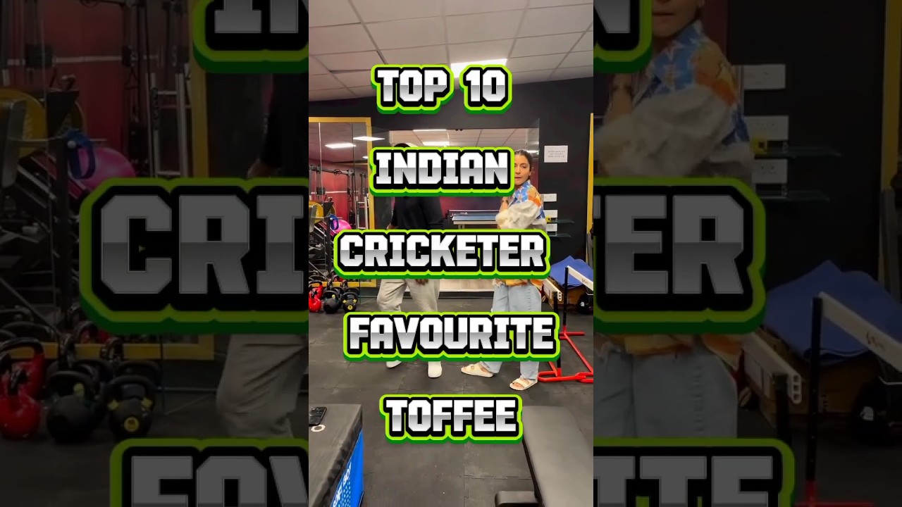 top 10 indian cricketer favourite toffee 