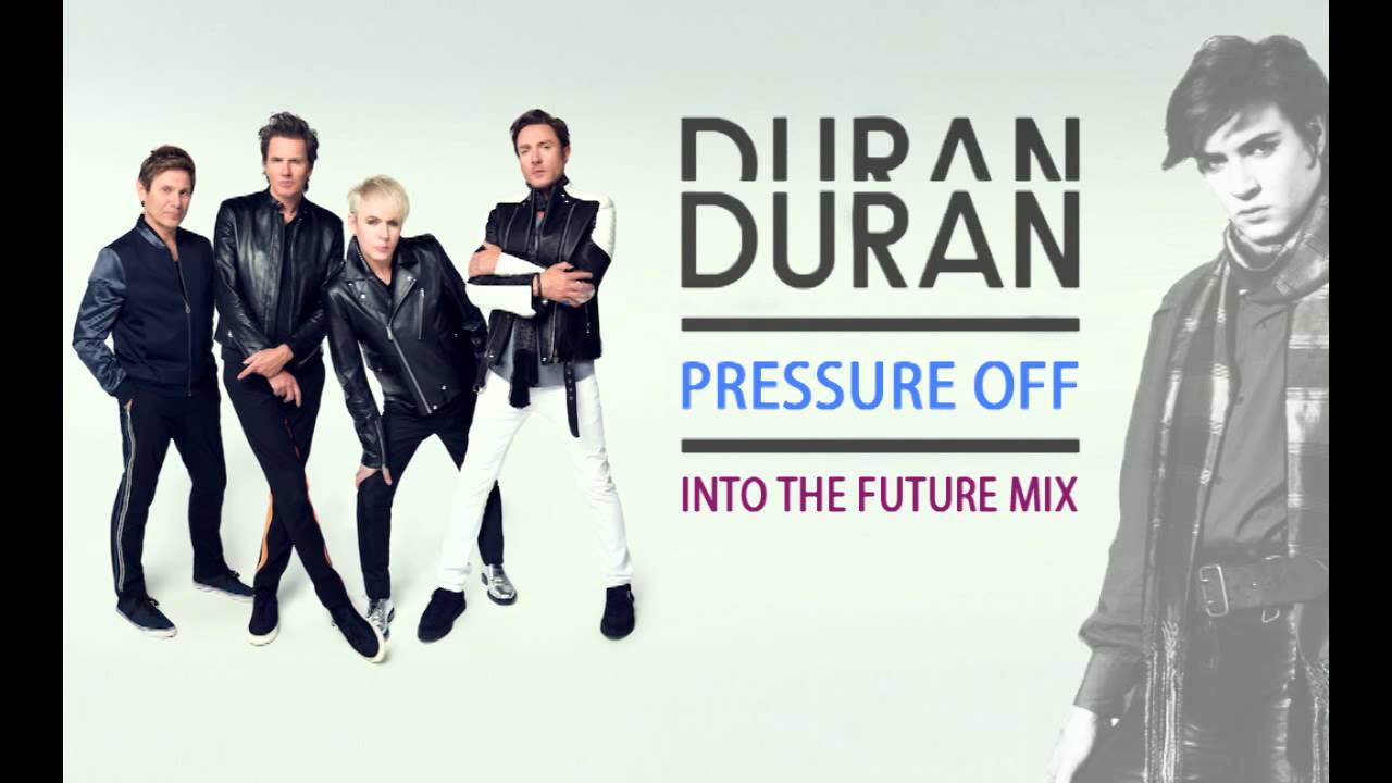 Duran Duran Pressure Off Chart Position