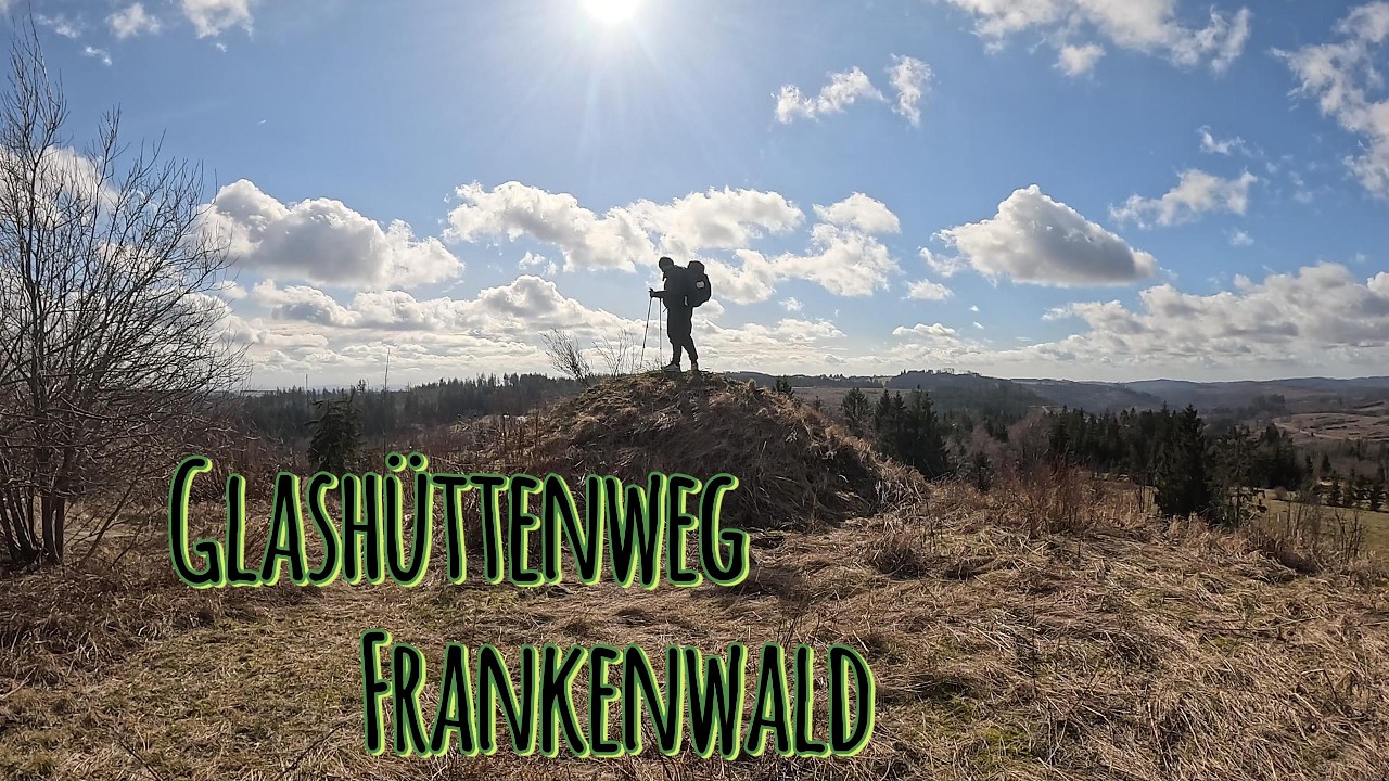 Frankenwald Glashüttenweg