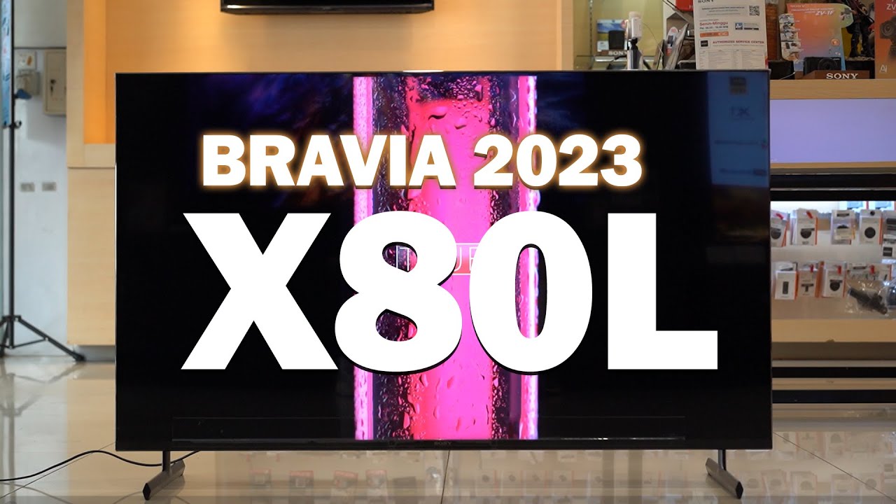 SONY BRAVIA 2023 I X80L YouTube