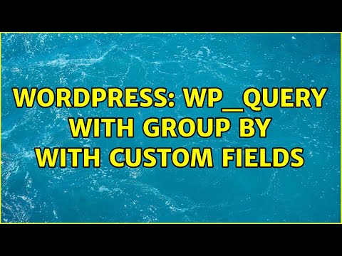 Wordpress: WP_QUERY with group by with custom fields