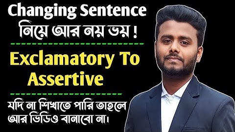 Changing Sentence | Exclamatory To Assertive shortcut rules | Transformation of Sentence