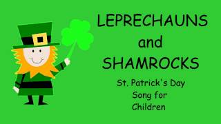 ♫ Leprechauns and Shamrocks ♫ St. Patrick's Day Song for Children
