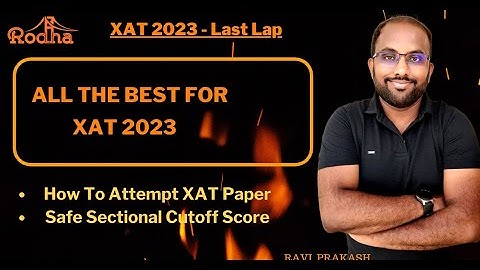 All the best for XAT 2023 I Best Strategy to Attempt XAT paper