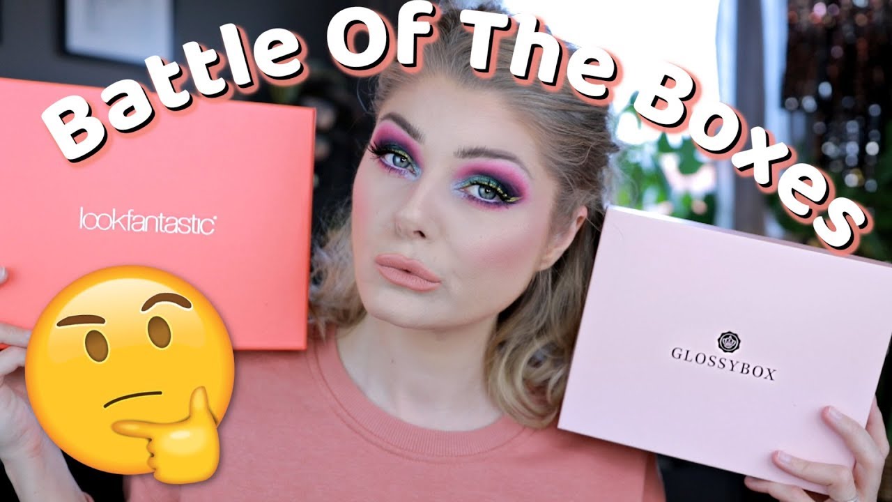 Glossy Box vs. Look Fantastic | Battle Of The Boxes May 2019