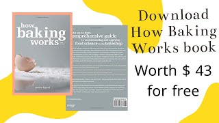Download a book How baking works:| Worth $ 40 on Amazon Download it now for free |a-z