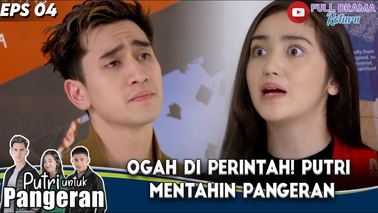 OGAH DI PERINTAH! PUTRI MENTAHIN PANGERAN - PUTRI UNTUK PANGERAN