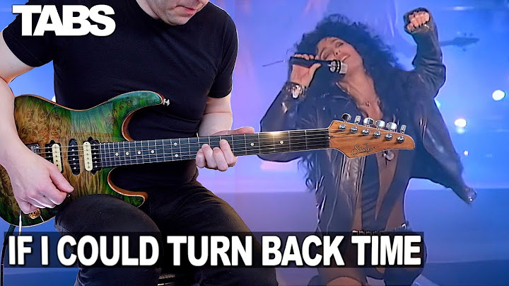 If I Could Turn Back Time Guitar version - Guitar performance video thumbnail
