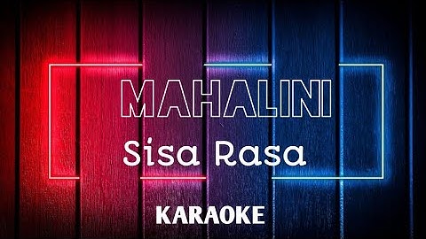 Mahalini - Sisa Rasa (KARAOKE) (MINUS ONE)