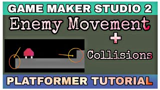 Enemy Movement and Collisions | Platformer GMS2 (3) ~ By MNJ