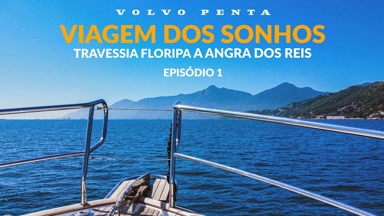 1 | Travessia Floripa a Angra dos Reis: a Viagem dos Sonhos | NÁUTICA TRIP