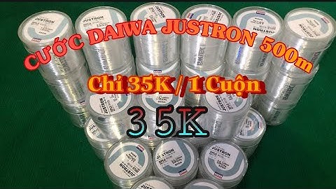 Cước Daiwa Justron 500m Đủ Sắc Màu , Giá Rẻ Chỉ 35K | Siêu Bền
