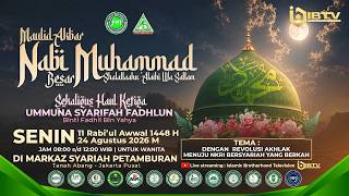 🛑[LIVE] PERINGATAN MAULIDURROSUL ﷺ & HAUL KE 3 UMMUNA SYARIFAH FADHLUN | MARKAZ SYARIAH PETAMBURAN