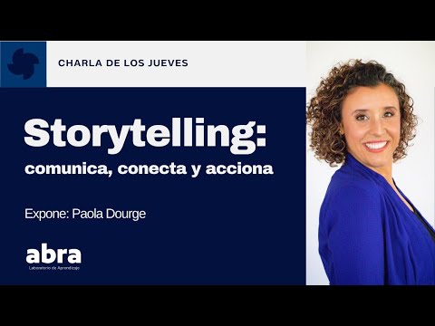 Storytelling: comunica, conecta y acciona