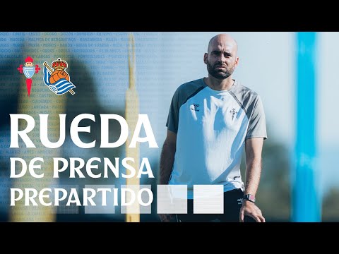 Rueda de Prensa de Claudio Giráldez previa al Celta vs Real Sociedad
