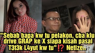 Sebab Bapa Kw Tu Pelakon, Cba Klu Drive Grap Ke X Siapa Pun Kisah Pasal T3T3K L4Yut Kw Tunetizen