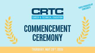 CRTC Commencement Ceremony