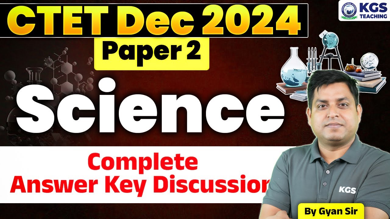 CTET Dec 2024 Science Complete Answer Key | CTET 2024 Science Answer ...