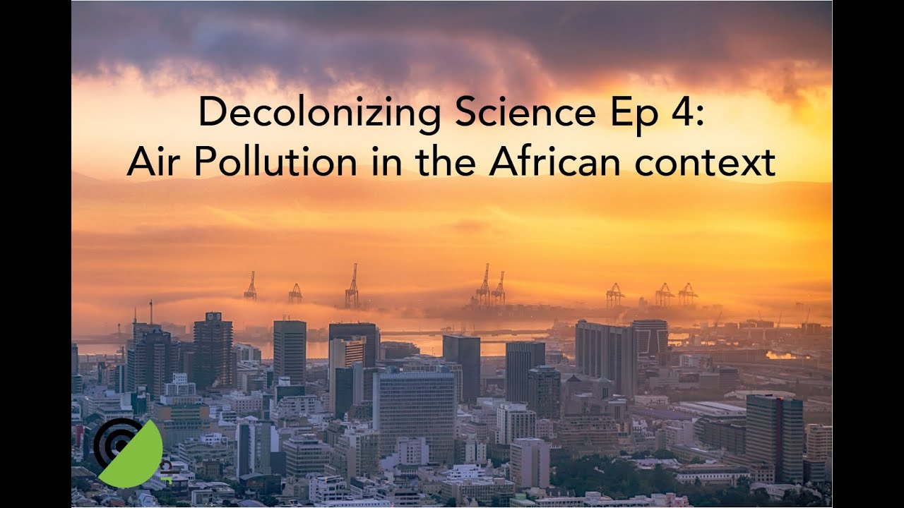CoLab Radio: Decolonizing Air Pollution Science in the African context