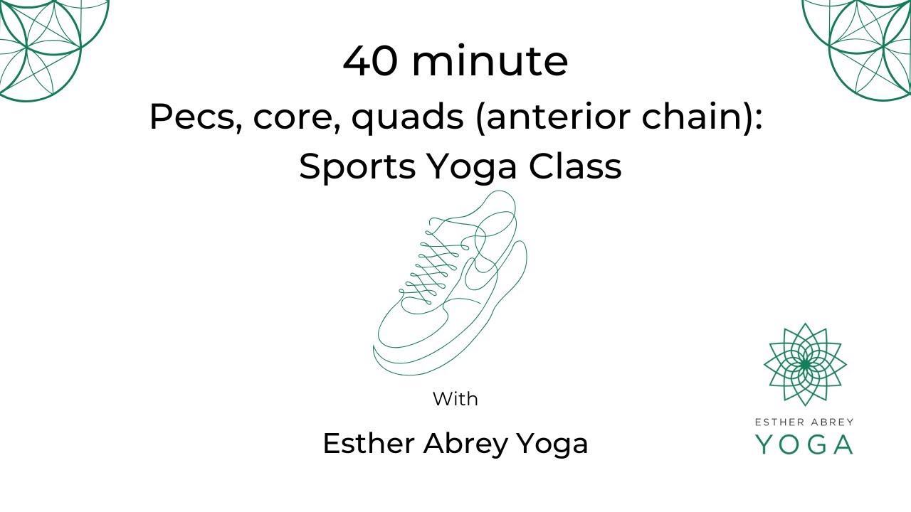 Anterior Chain Mobility & Stability | Sports Stretch Yoga