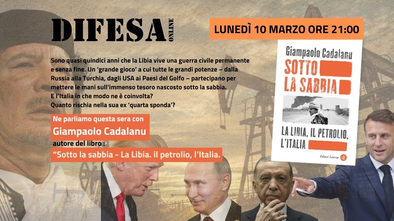 "Sotto la sabbia. La Libia, il petrolio, l'Italia"