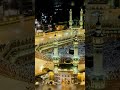 Kaba Dekha De Moula 🇸🇦🌹🕋 #islamicshort #shortsfeed #trustonallah
