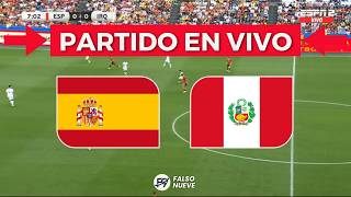 ✅ ESPAÑA vs PERÚ EN VIVO 🔴 PARTIDO AMISTOSO - EN DIRECTO - ÚLTIMO ANTES DEL MUNDIAL 🔥