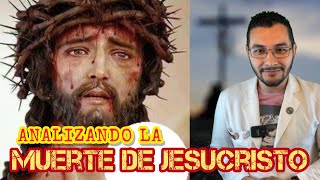 Forensic analysis of the death of Jesus Christ