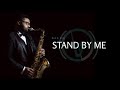 Stand by Me - Ben E. King // Instrumental // Sax