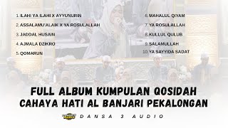 CAHAYA HATI AL BANJARI PEKALONGAN FULL ALBUM