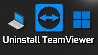 How To Uninstall TeamViewer From Windows 11/10 [Tutorial]