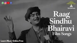 Raag Sindhu Bhairavi | Film Songs | WeGotGuru Learn Music Online