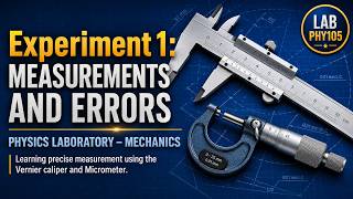Measurements & Errors Made Easy | Vernier Caliper & Micrometer | PHY105 Lab #2026